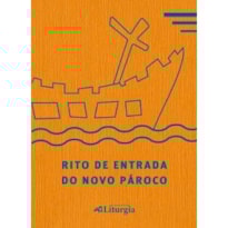 RITO DE ENTRADA DO NOVO PÁROCO