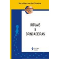 RITUAIS E BRINCADEIRAS