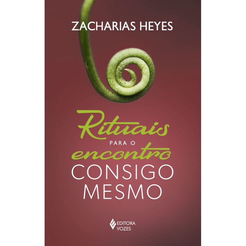 RITUAIS PARA O ENCONTRO CONSIGO MESMO