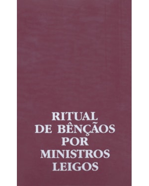 Ritual de bênçãos por ministros leigos