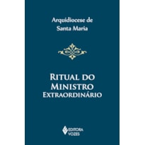 RITUAL DO MINISTRO EXTRAORDINÁRIO