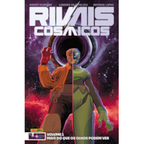Rivais Cósmicos Vol 1 - Mais do que os olhos podem ver (Universo Energon 02)