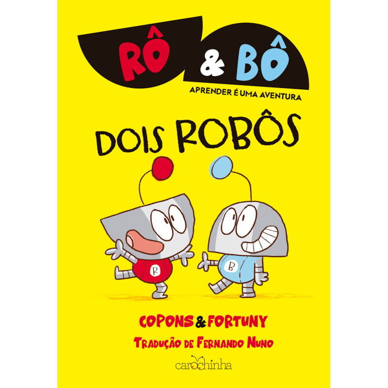RÔ & BÔ: DOIS ROBÔS