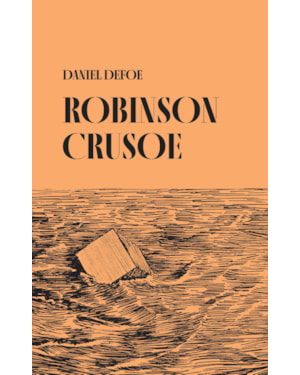 ROBINSON CRUSOE: EDIÇÃO CRÍTICA ILUSTRADA