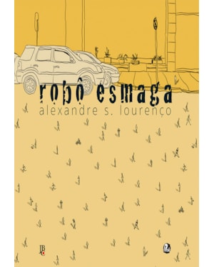 ROBÔ ESMAGA