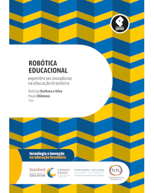ROBÓTICA EDUCACIONAL: EXPERIÊNCIAS INOVADORAS NA EDUCAÇÃO BRASILEIRA