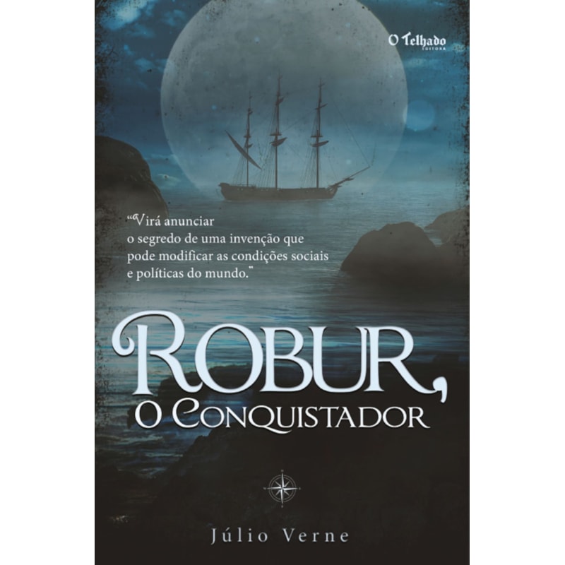 ROBUR, O CONQUISTADOR