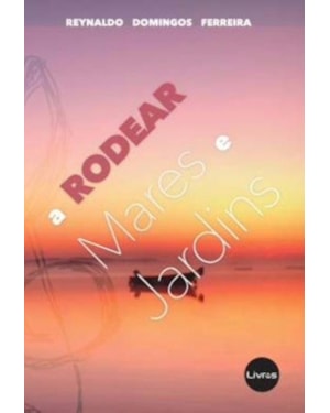 RODEAR MARES E JARDINS, A