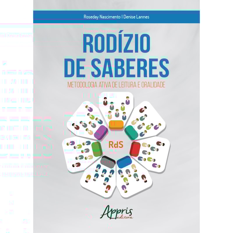 RODÍZIO DE SABERES: METODOLOGIA ATIVA DE LEITURA E DE ORALIDADE
