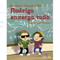 RODRIGO ENXERGA TUDO