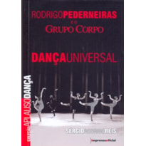 RODRIGO PEDERNEIRAS E O GRUPO CORPO - DANCA UNIVERSAL