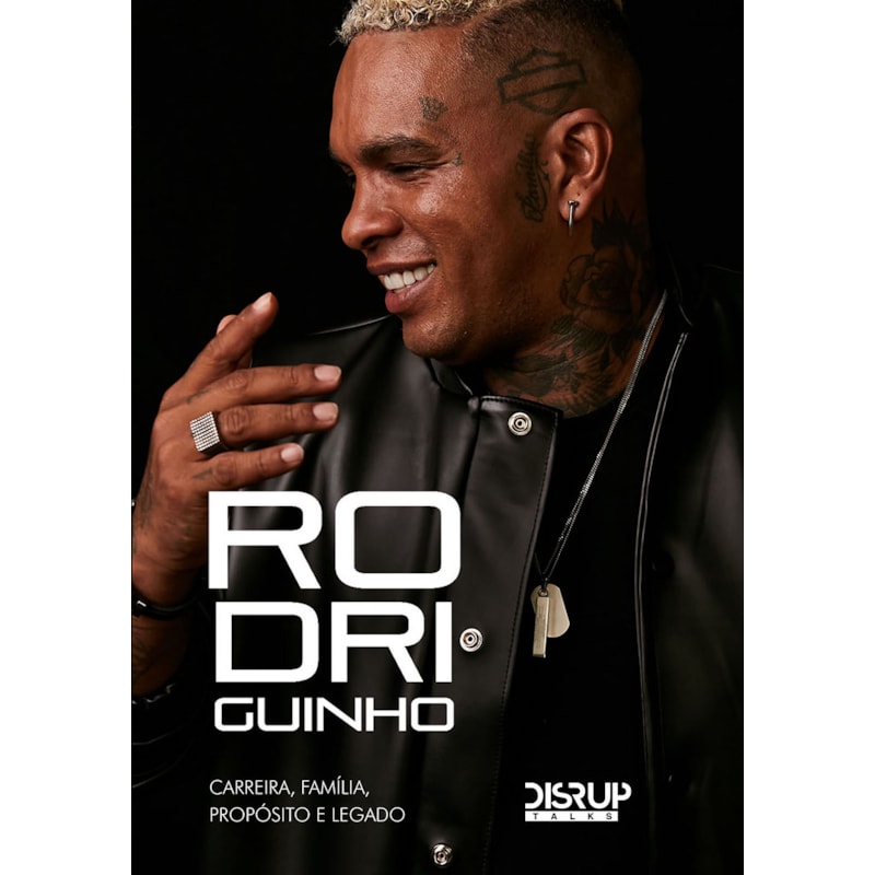 RODRIGUINHO: CARREIRA, FAMÍLIA, PROPÓSITO E LEGADO