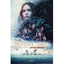 ROGUE ONE: UMA HISTÓRIA STAR WARS