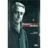 ROLAND BARTHES POR ROLAND BARTHES