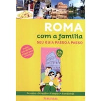 ROMA COM A FAMILIA - 1ª