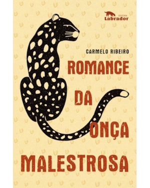 ROMANCE DA ONÇA MALESTROSA