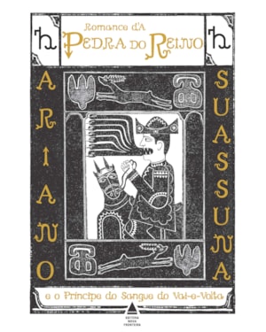 ROMANCE DA PEDRA DO REINO E O PRÍNCIPE DO SANGUE DO VAI-E-VOLTA