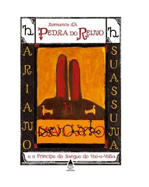 ROMANCE DA PEDRA DO REINO E O PRÍNCIPE DO SANGUE DO VAI-E-VOLTA - EDIÇÃO ESPECIAL DE 50 ANOS