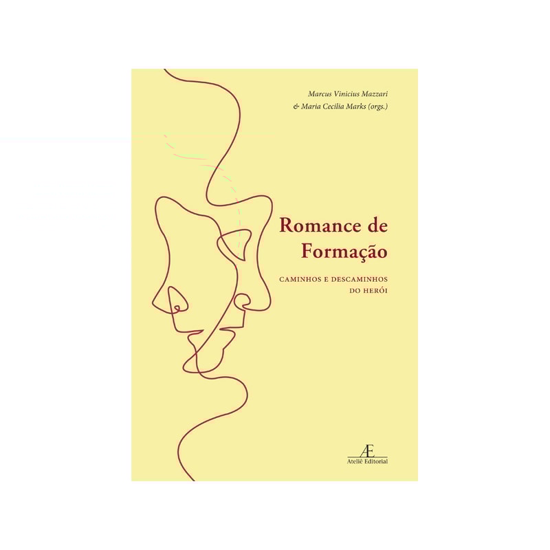 ROMANCE DE FORMAÇÃO: CAMINHOS E DESCAMINHOS DO HERÓI