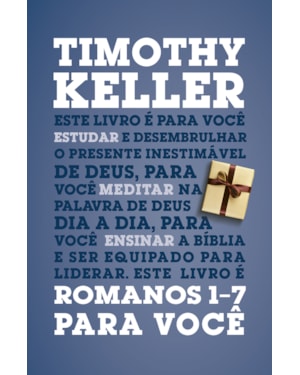 Romanos 1-7 para você