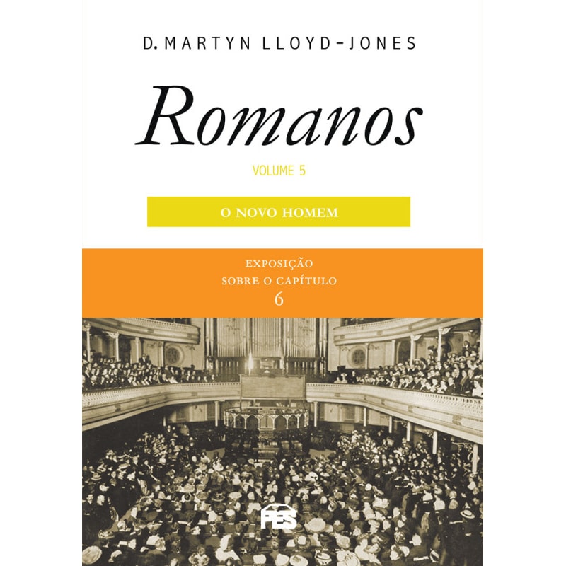 ROMANOS 5 - NOVO HOMEM, O (NOVA EDIÇÃO)