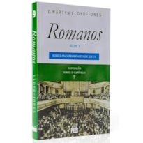 ROMANOS 9 - SOBERANO PROPÓSITO DE DEUS (NOVA EDIÇÃO)