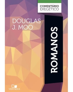 Romanos: comentário exegético