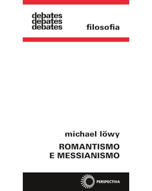 ROMANTISMO E MESSIANISMO