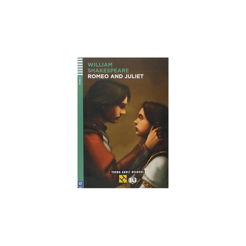 ROMEO AND JULIET - SÉRIE HUB YOUNG ADULT ELI READERS. STAGE 2A2 (+ AUDIO CD & BOOKLET)