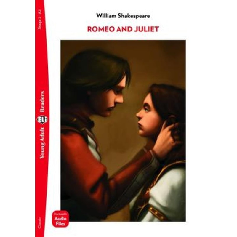ROMEO AND JULIET - YOUNG ADULT ELI READERS A2 - DOWNLODABLE MULTIMEDIA