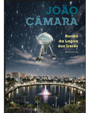 Rondó da Lagoa dos Irerês (5h24 - 11h25) - Romance