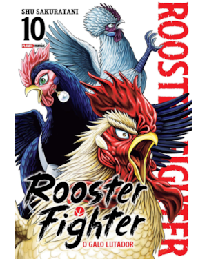 Rooster fighter - o galo lutador vol. 10