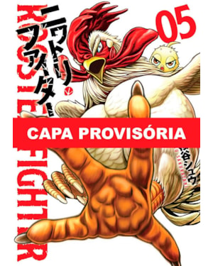 Rooster fighter - o galo lutador vol. 5