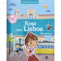ROSA EM LISBOA (COLEÇÃO MINIMIKI)