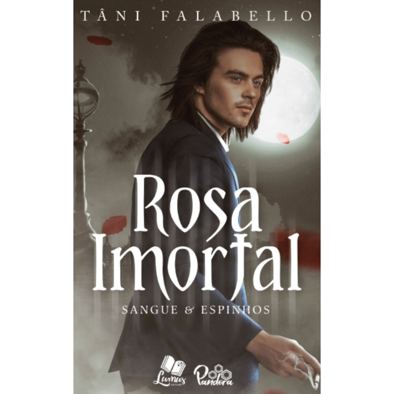 Rosa Imortal: Sangue & Espinhos
