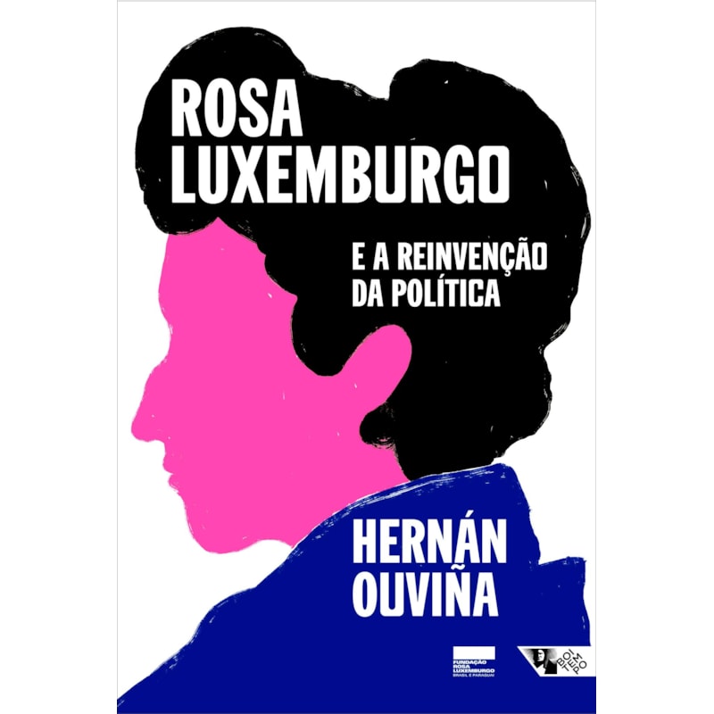 Rosa luxemburgo e a reinvenção da política: uma leitura latino-americana