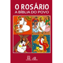 ROSÁRIO A BÍBLIA DO POVO, O