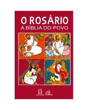 ROSÁRIO A BÍBLIA DO POVO, O