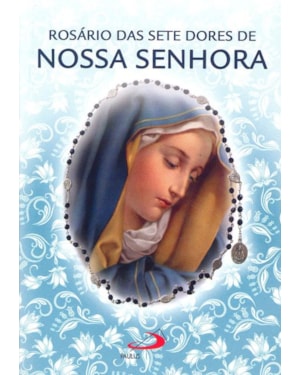 Rosário das sete dores de Nossa Senhora