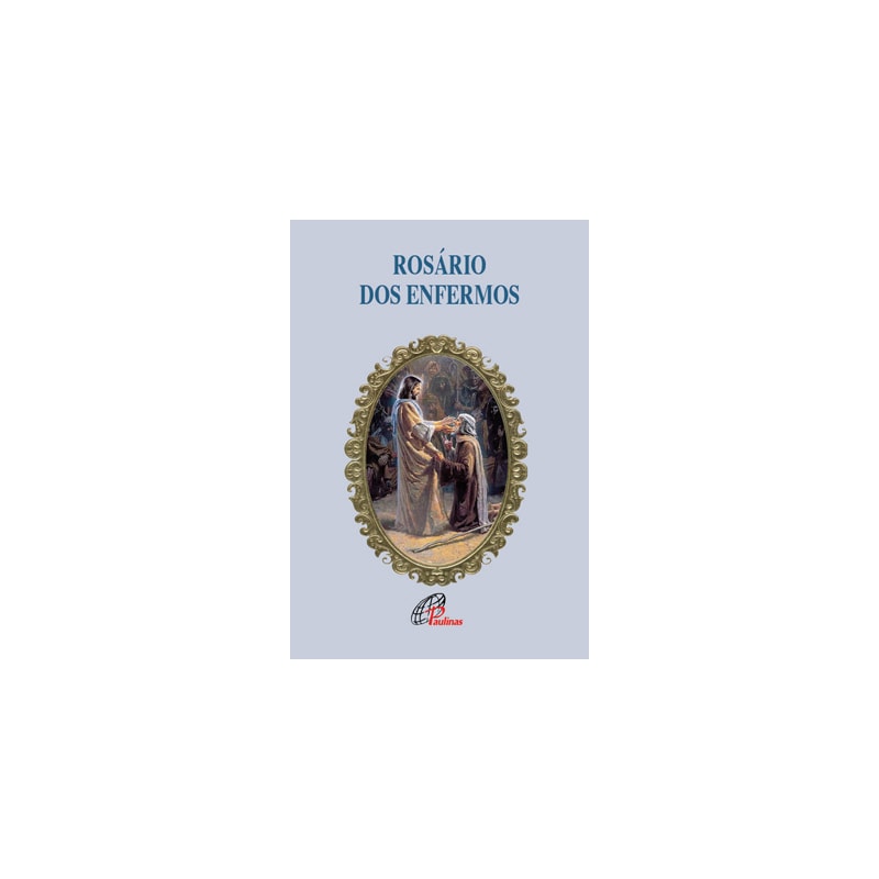 ROSÁRIO DOS ENFERMOS
