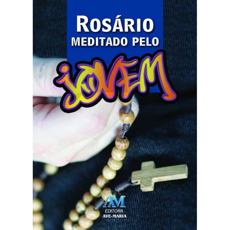 ROSÁRIO MEDITADO PELO JOVEM