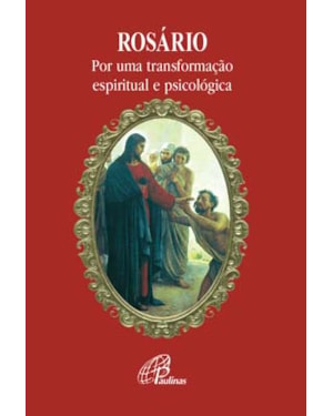 Rosário por uma transformação espiritual e psicológica