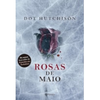 ROSAS DE MAIO - 2ª EDIÇÃO