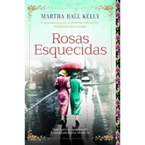 ROSAS ESQUECIDAS