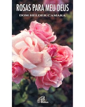 Rosas para meu Deus