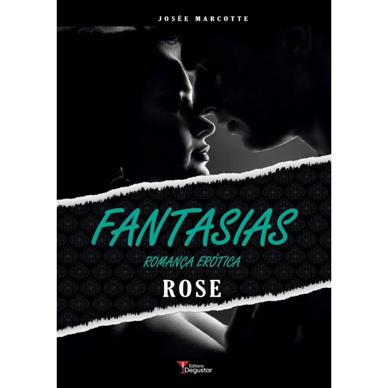 ROSE - COLEÇÃO: FANTASIAS