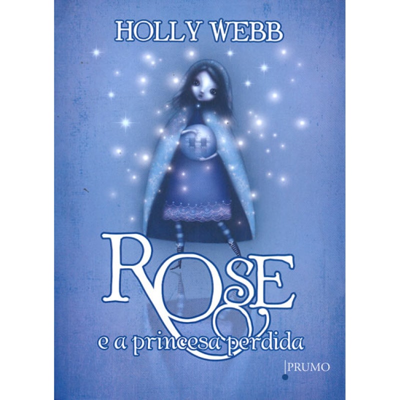 ROSE E A PRINCESA PERDIDA