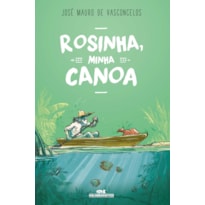 ROSINHA, MINHA CANOA