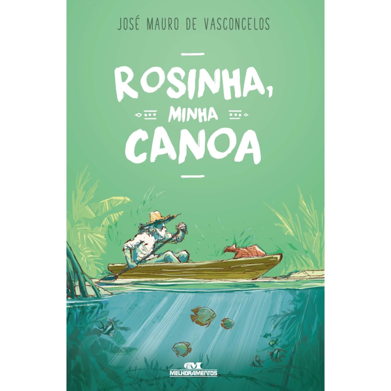 ROSINHA, MINHA CANOA