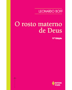 ROSTO MATERNO DE DEUS: ENSAIO INTERDISCIPLINAR SOBRE O FEMININO E SUAS FORMAS RELIGIOSAS